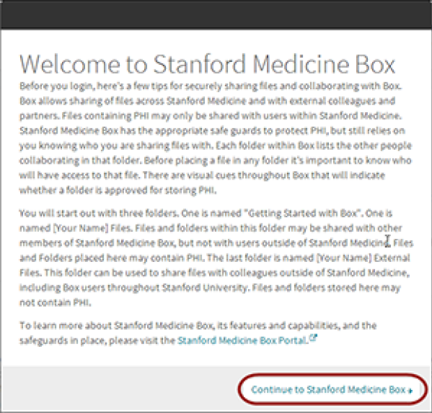 Read the welcome message and click Continue to Stanford Medicine Box.