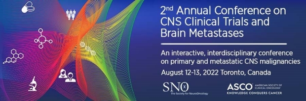 2022 Annual Conference on CNS Clinical Trials & Brain Metastases