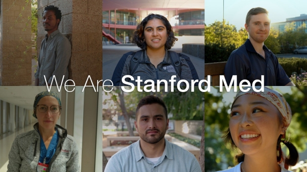 We Are Stanford Med