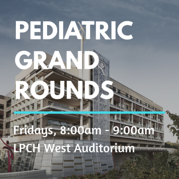 Pediatric Grand Rounds