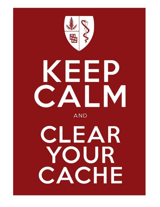 Keep Calm and Clear Your Cache